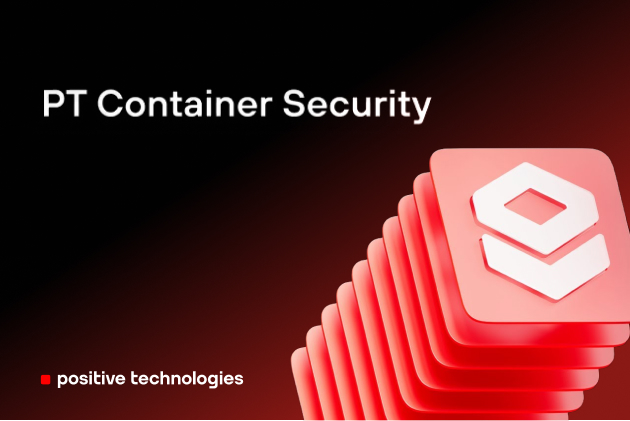 Positive Technologies представила релиз PT Container Security